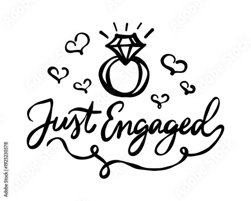 Just Engaged romantic wedding lettering with ring and hearts elegant calligraphy design isolated on white background celebration typography. Vector illustration