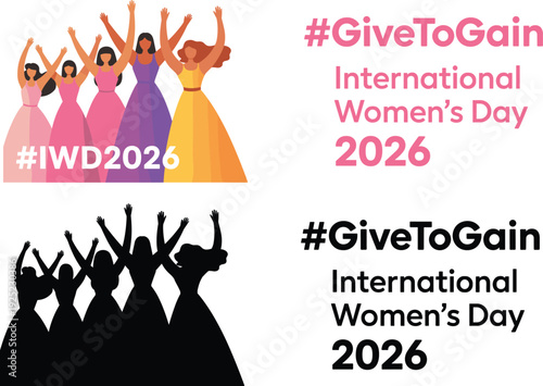 International Women’s Day 2026 vector illustration with diverse women celebrating and Give To Gain hashtag campaign concept for empowerment and gender equality