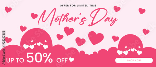 Mother's Day Sale Horizontal Banner Vector: Up to 50% Off Discount Promotion with Pink Hearts and Clouds for Limited Time Offer