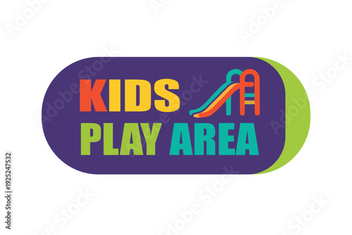 Vibrant and colorful signage for a children's playground or entertainment zone, featuring a fun slide graphic and bold typography indicating a dedicated kids play area