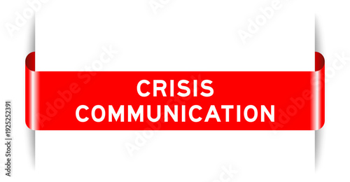 Red color inserted label banner with word crisis communication on white background
