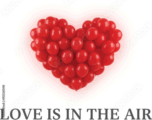 A heart made of red balloons with the phrase Love is in the air written below