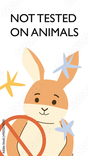 Not tested on animals, cruelty free flyer template, label of rabbit and stop sign. Ecology concept, eco good sign.
