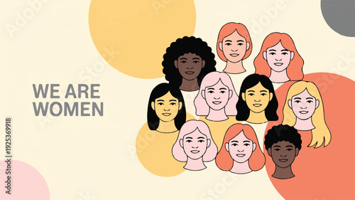 Diverse group of women with different hair colors and styles smiling together in unity and solidarity