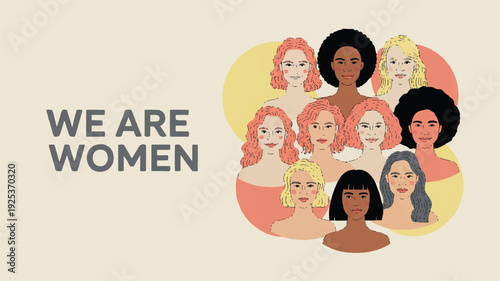 Diverse women faces illustration with text we are women