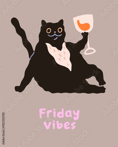 Comic postcard with cute cat drinking wine from glass on layout. Greeting card design with funny kitty holding wineglass. Happy animal, adorable kitten relaxes on Friday. Flat vector illustration.