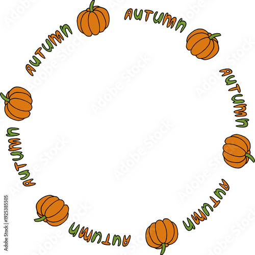 Round frame with autumn tasty doodle pumpkin on white background.eps