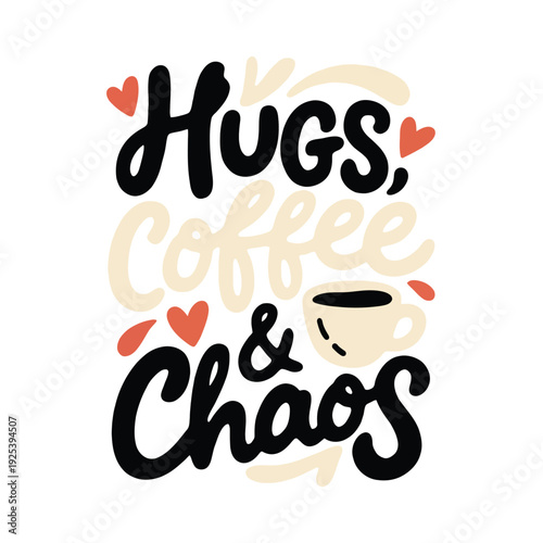 Hand-drawn composition blends affectionate gestures, coffee, and life's demanding.