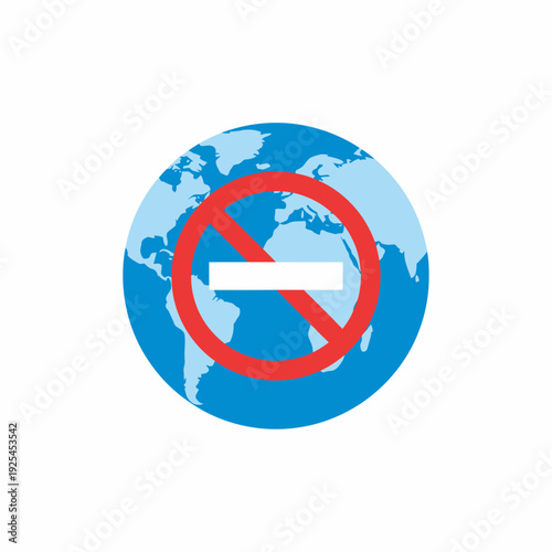 A red prohibition sign with a white horizontal bar superimposed on a blue globe depicting the Earth.