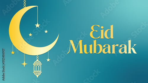 A golden crescent moon with hanging stars and a lantern on a teal background, featuring the text "Eid Mubarak" in elegant gold lettering.