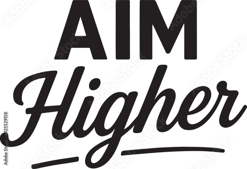 aim higher