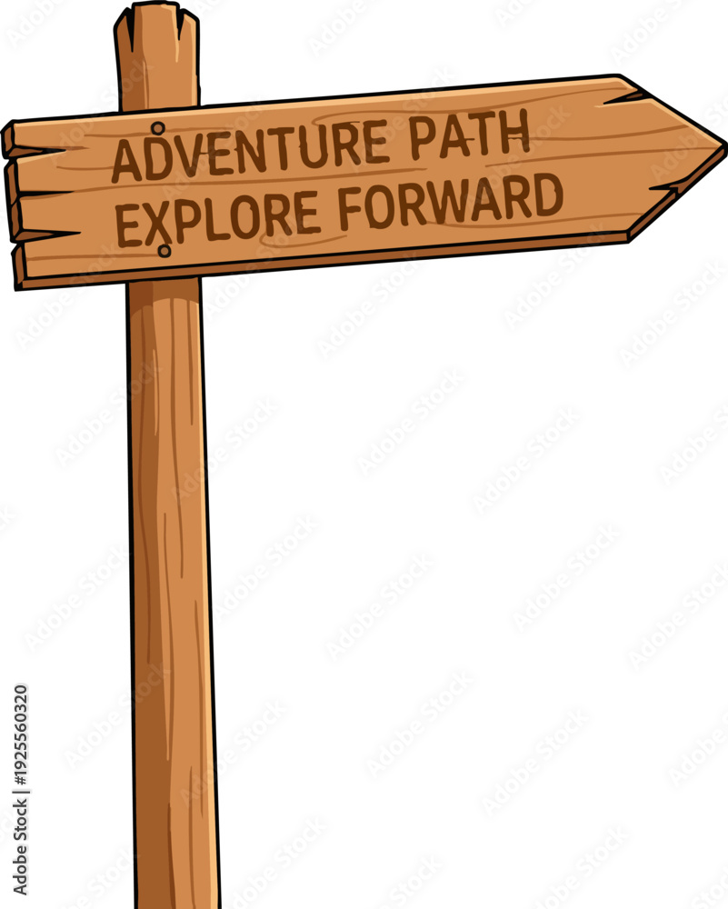 Fototapeta premium Adventure Path Explore Forward Wooden Signpost Direction