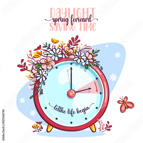 Spring forward alarm clock illustration with floral wreath for daylight saving time. Cute vector composition with flowers and butterfly for seasonal greeting cards, banners and social media posts.