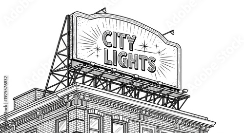 Vintage City Lights Billboard on Urban Building Rooftop, Retro Style Hand Drawn Black and White Illustration