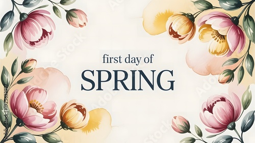 First Day of Spring Vintage Flower Illustration Floral Poster Seasonal Celebration Graphic Design Elegant Background Artwork