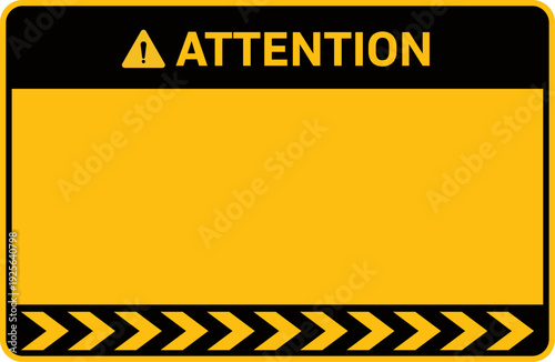 Attention warning sign with blank yellow space and chevron pattern