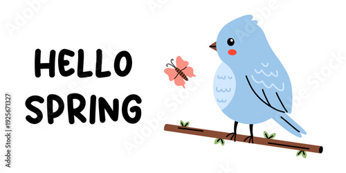 Vector hello spring banner with cute blue bird sitting on branch and butterfly. Playful hand drawn animal illustration for seasonal poster, kids room decor, invitation and spring celebration design.