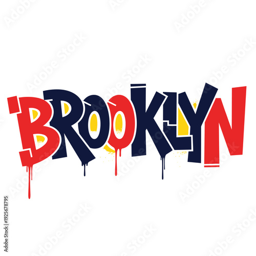 Brooklyn Graffiti Style Text with Dripping Paint Effect.
