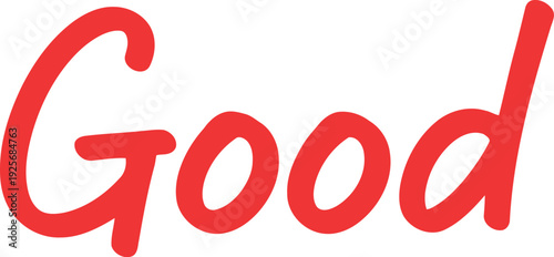 Red Handwritten Good Text Isolated on White Background for Positive Feedback and Approval Concepts