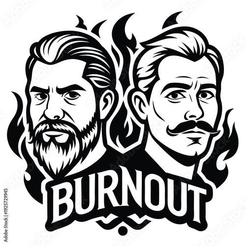 Intense bearded and mustached men surrounded by flames with the word Burnout below