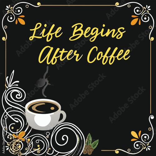 Motivational quote about the importance of coffee in daily life