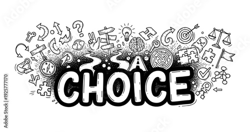 Creative doodle illustration of the concept of choice with arrows and symbols