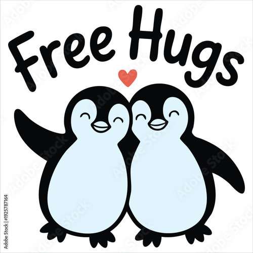 Penguin Love Illustration Doodle Cute Animals Vector Characters for Kids T Shirt Design Room Decoration Free Hugs