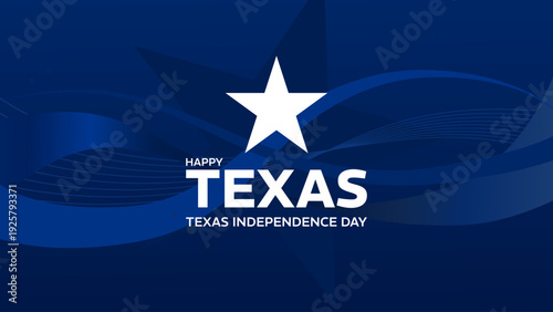 Happy Texas Independence Day banner with lone star on dark blue abstract background, vector illustration