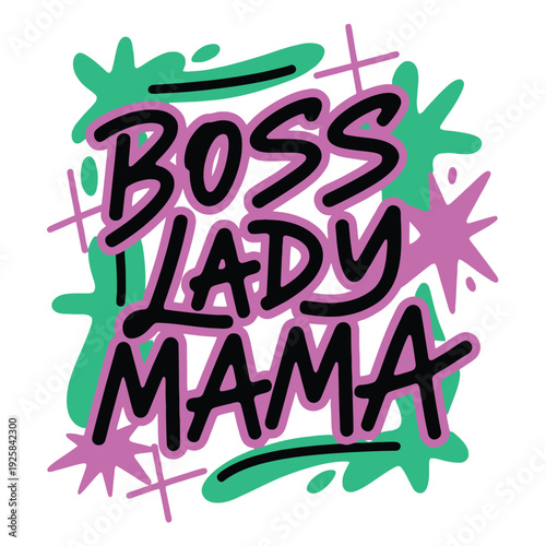Boss Lady Mama typography with bold black lettering, accented by playful green.
