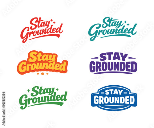 Collection of "Stay Grounded" text logos in various colors and styles