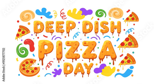 Deep Dish Pizza Day Celebration Typography 1.
