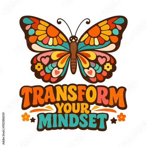 Transform Your Mindset Retro Butterfly Illustration Groovy 70s Style Graphic for Mental Health Awareness and Personal Growth Inspiration