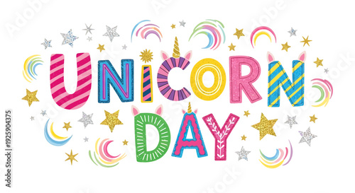 Colorful Unicorn Day Text with Stars Rainbows.