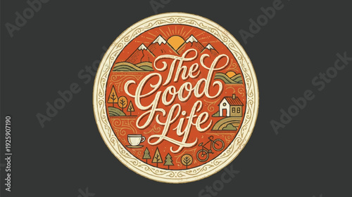 The Good Life circular emblem with rural landscape and typography.