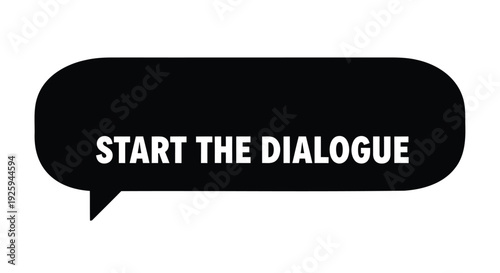 Black speech bubble with 'Start the dialogue' text