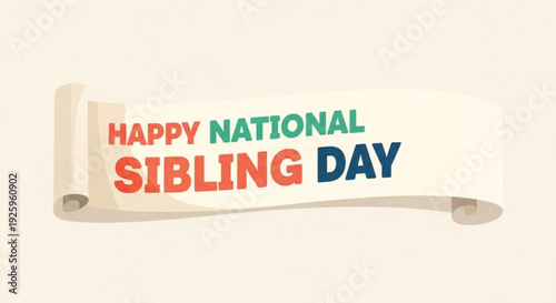 Happy national sibling day banner on cream background