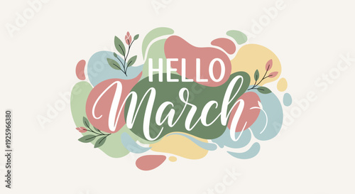Colorful Hello March Greeting Illustration.