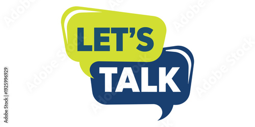 Colorful speech bubbles with lets talk text on white background