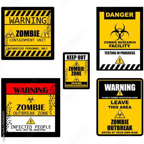 Warning, Zombie containment , sign vector