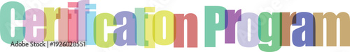 Certification Program Multicolor Text Vector