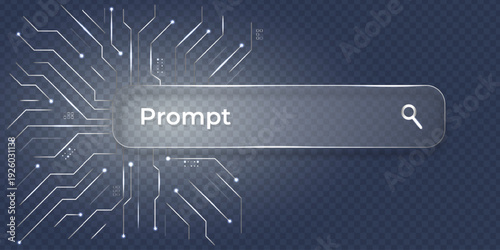 Futuristic suggestion input field with digital circuits.The search bar interface with the word Prompt on a transparent panel with a glass morphing effect against a glowing digital circuit background.