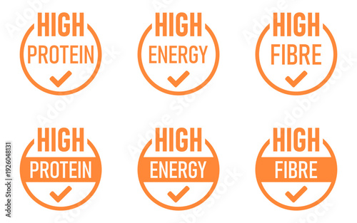 High Protein Energy and Fiber Remarkable Orange Round Package Info Label Badge Stamp Sign with Checkmark Symbol Icon Set. Vector Image.