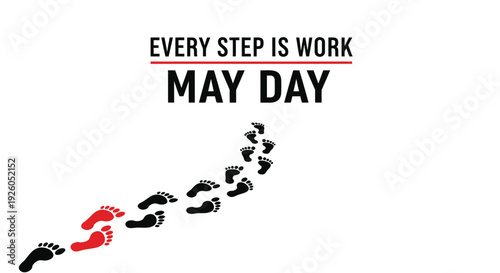 May Day labor protest icon with footsteps and slogan