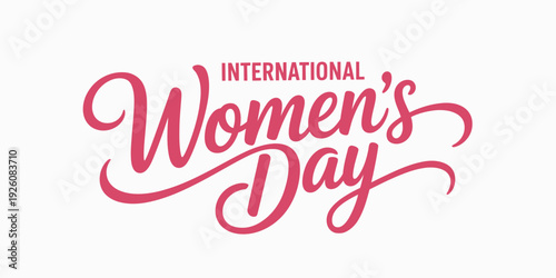 Pink cursive text reading International Womens Day on white background