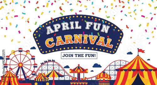Vibrant carnival scene with ferris wheel and tents under colorful confetti perfect for april fun events and celebrations