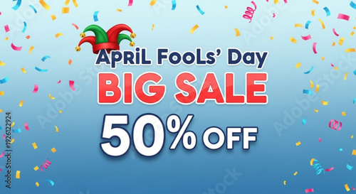 April fools' day sale banner with colorful confetti and jester hat 50 off discount