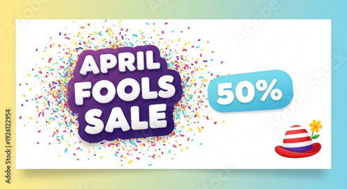 Colorful april fools sale banner with 50 discount and party hat on white background with confetti