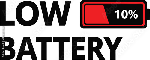 Bold black letters LOW BATTERY with a stark red 10 indicator signifying low power and urgency clean graphic Tshirt Design
