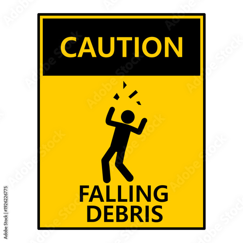 Caution sign warning of falling debris.