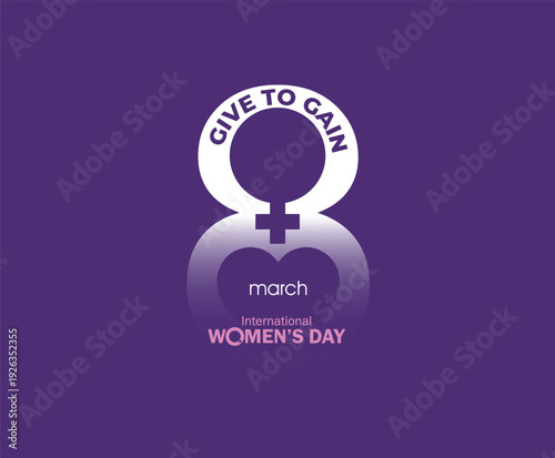 International Women's Day concept background. #GiveToGain Women Equality Day Concept.